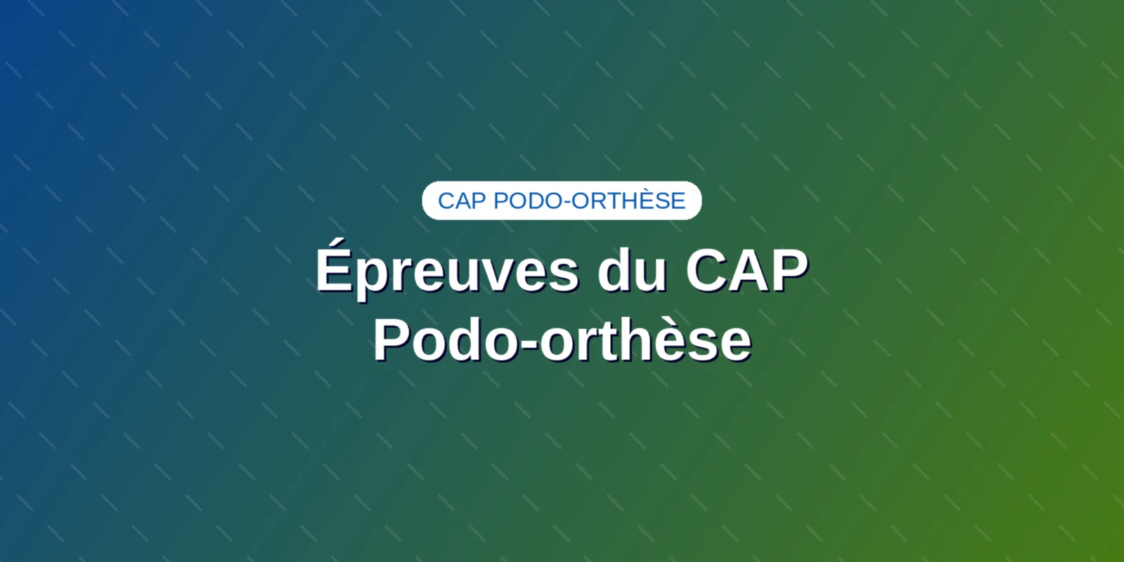 Épreuves du CAP Podo-orthèse : coefficients et barème Couverture : Épreuves du CAP Podo-orthèse : coefficients et barème